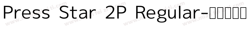 Press Star 2P Regular字体转换